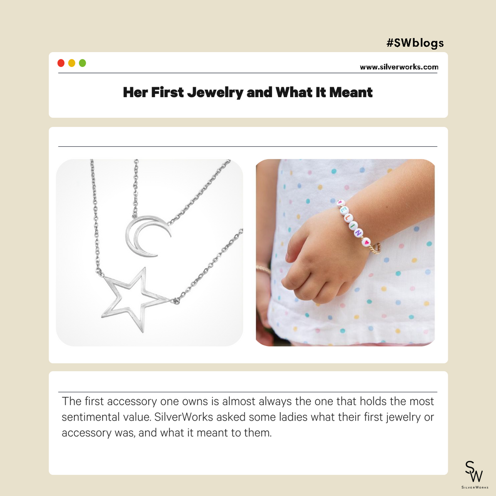 Her First Jewelry and What It Meant