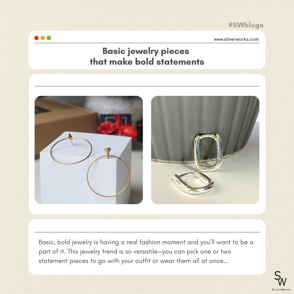 BASIC JEWELRY PIECES THAT MAKE BOLD STATEMENTS
